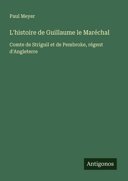 Produktbild: L'histoire de Guillaume le Mar&eacute;chal
