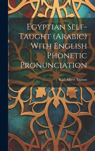 Produktbild: Egyptian Self-taught (Arabic) With English Phonetic Pronunciation