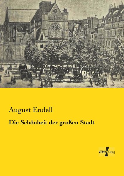 Die Schönheit der großen Stadt, Taschenbuch von August Endell, BoD - Books on Demand, 9783957383617
