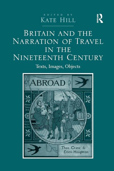 Produktbild: Britain and the Narration of Travel in the Nineteenth Century