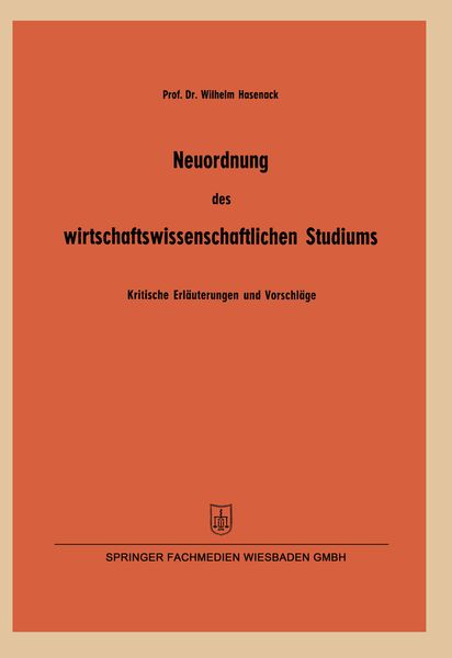 Produktbild: Neuordnung des wirtschaftswissenschaftlichen Studiums