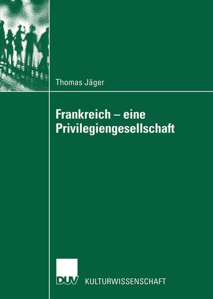 Produktbild: Frankreich &mdash; eine Privilegiengesellschaft