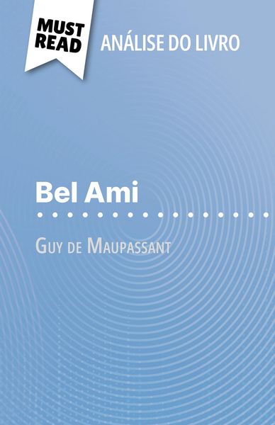 Produktbild: Bel Ami de Guy de Maupassant (An&aacute;lise do livro)