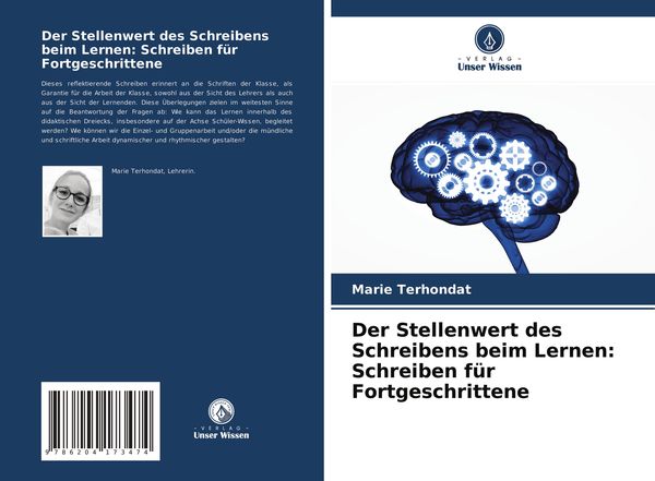 Der Stellenwert des Schreibens beim Lernen: Schreiben für Fortgeschrittene, Taschenbuch von Marie Terhondat, Verlag Unser Wissen, 9786204173474