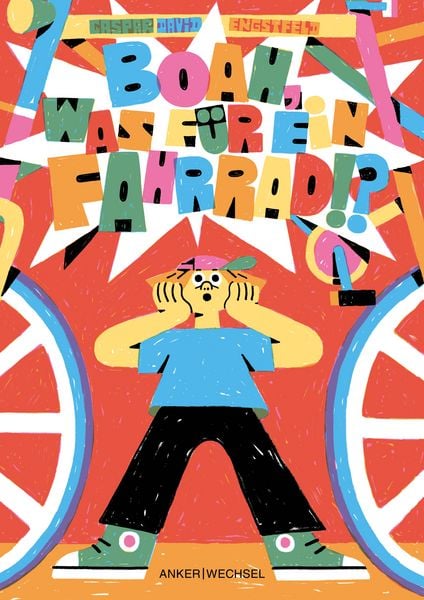 Boah, was für ein Fahrrad!?, Gebundene Ausgabe von Engstfeld Caspar David, Ankerwechsel Verlag, 978-3-947596-22-5