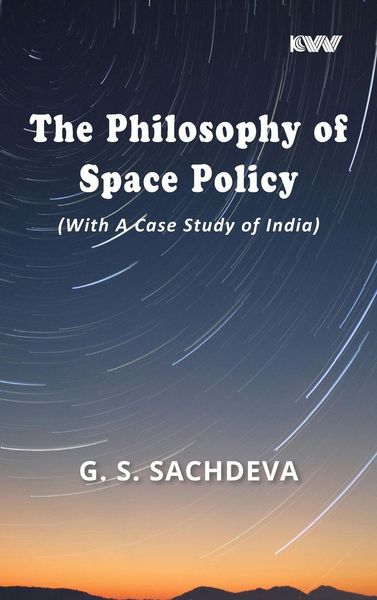 Produktbild: The Philosophy of Space Policy (With A Case Study of India)