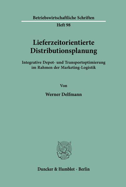 Produktbild: Lieferzeitorientierte Distributionsplanung.