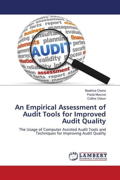 Produktbild: An Empirical Assessment of Audit Tools for Improved Audit Quality