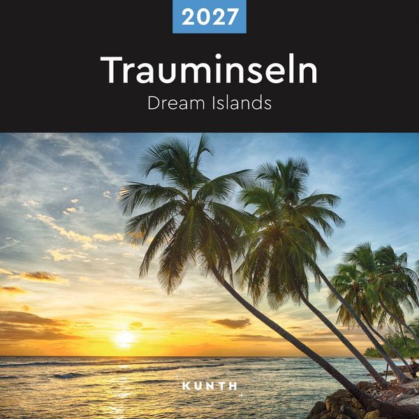 Produktbild: Trauminseln - KUNTH Broschurkalender 2027