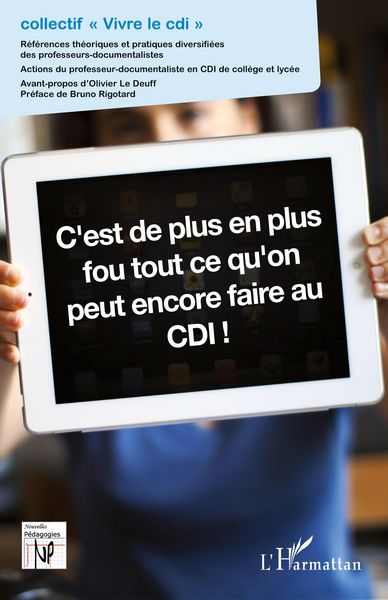 Produktbild: C'est de plus en plus fou tout ce qu'on peut encore faire au CDI !