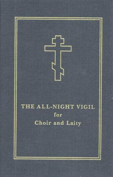 Produktbild: The All-Night Vigil for Choir and Laity
