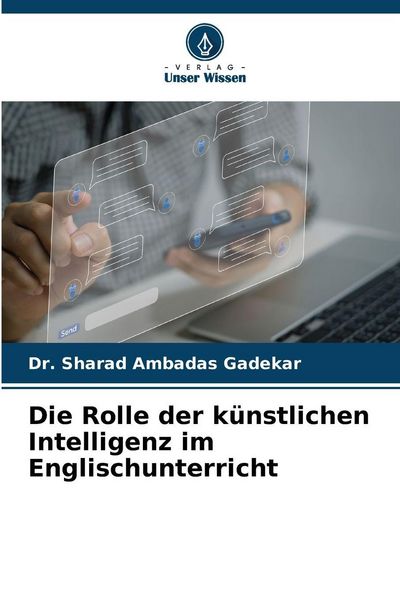 Produktbild: Die Rolle der k&uuml;nstlichen Intelligenz im Englischunterricht
