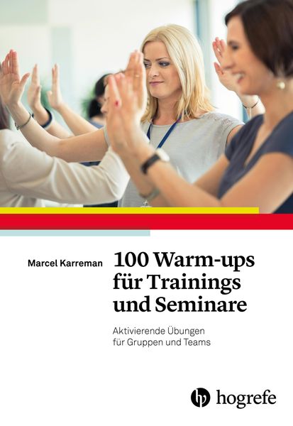 Produktbild: 100 Warm-ups f&uuml;r Trainings und Seminare