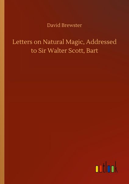 Produktbild: Letters on Natural Magic, Addressed to Sir Walter Scott, Bart