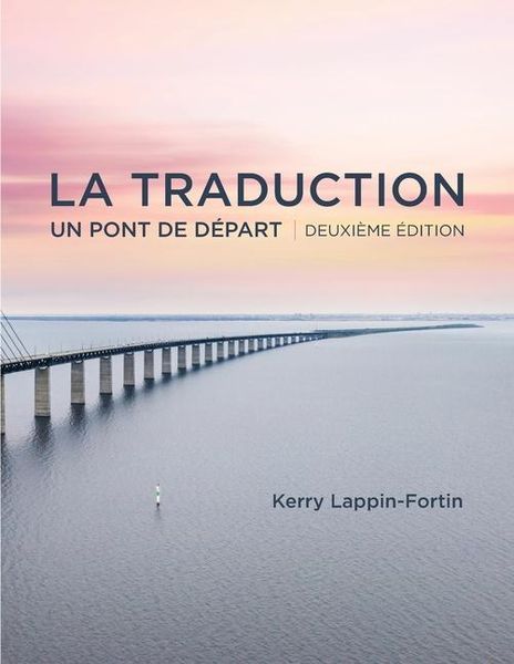 Produktbild: La traduction, deuxi&egrave;me &eacute;dition