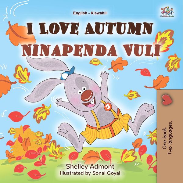 Produktbild: I Love Autumn Ninapenda Vuli (English Swahili Bilingual Collection)