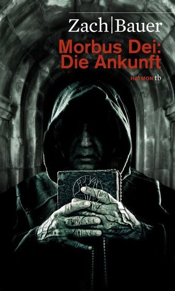 Die Ankunft / Morbus Dei Bd.1