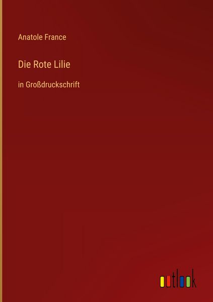 Produktbild: Die Rote Lilie