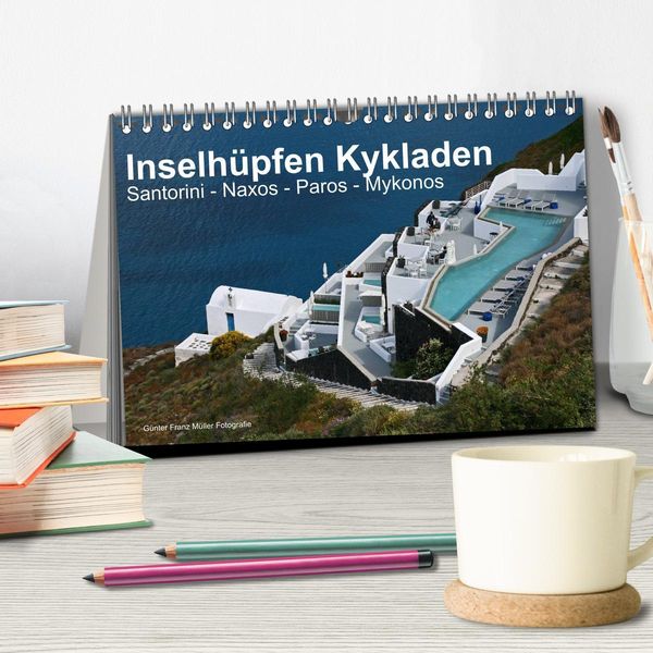 Produktbild: Inselh&uuml;pfen Kykladen Santorini - Naxos - Paros - Mykonos (Tischkalender 2026 DIN A5 quer), CALVENDO Monatskalender