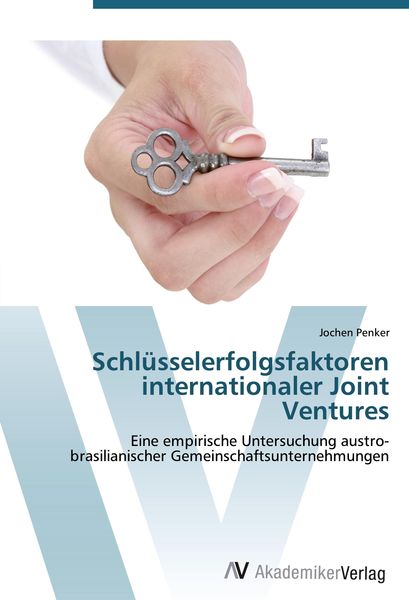 Produktbild: Schl&uuml;sselerfolgsfaktoren internationaler Joint Ventures