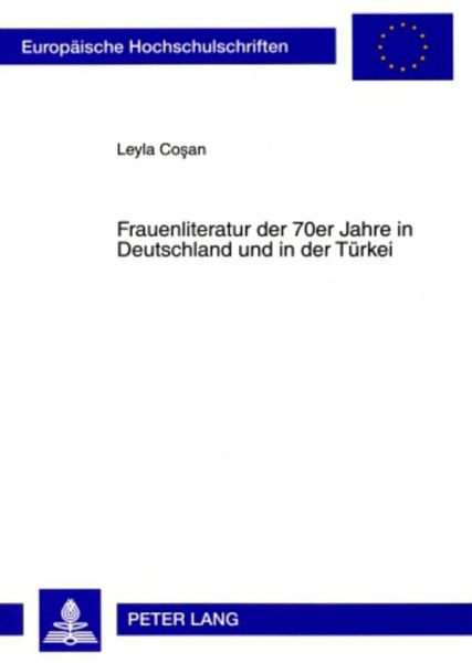 Produktbild: Frauenliteratur der 70er Jahre in Deutschland und in der T&uuml;rkei