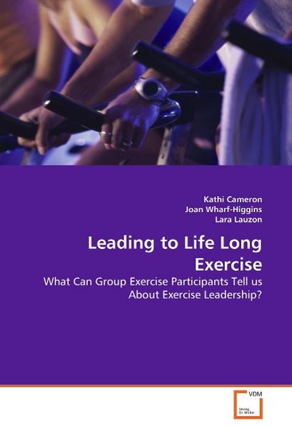 Produktbild: Cameron, K: Leading to Life Long Exercise