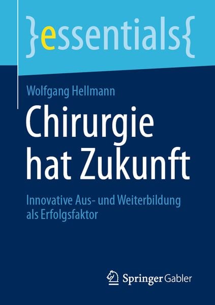 Produktbild: Chirurgie hat Zukunft