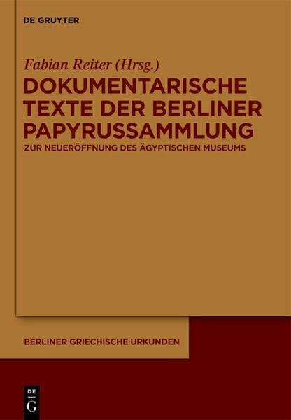 Produktbild: Dokumentarische Texte der Berliner Papyrussammlung aus ptolem&auml;ischer und r&ouml;mischer Zeit