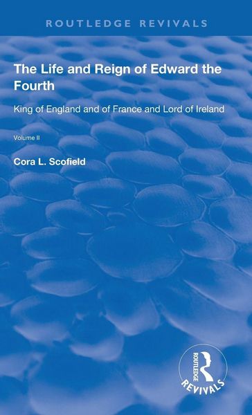 Produktbild: The Life and Reign of Edward the Fourth (Vol 2)