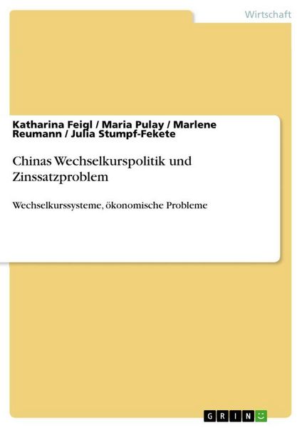 Produktbild: Chinas Wechselkurspolitik und Zinssatzproblem