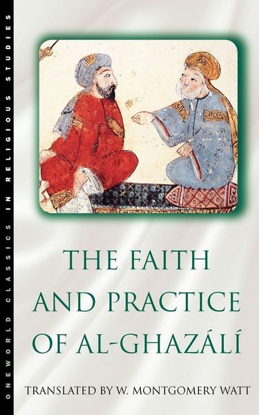 Produktbild: The Faith and Practice of Al-Ghazali
