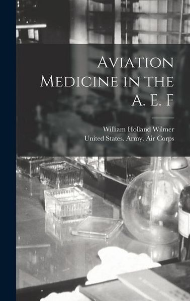 Produktbild: Aviation Medicine in the A. E. F