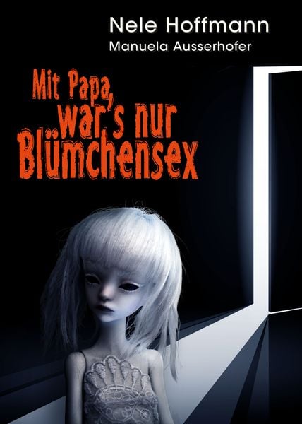 Produktbild: Mit Papa war's nur Blümchensex