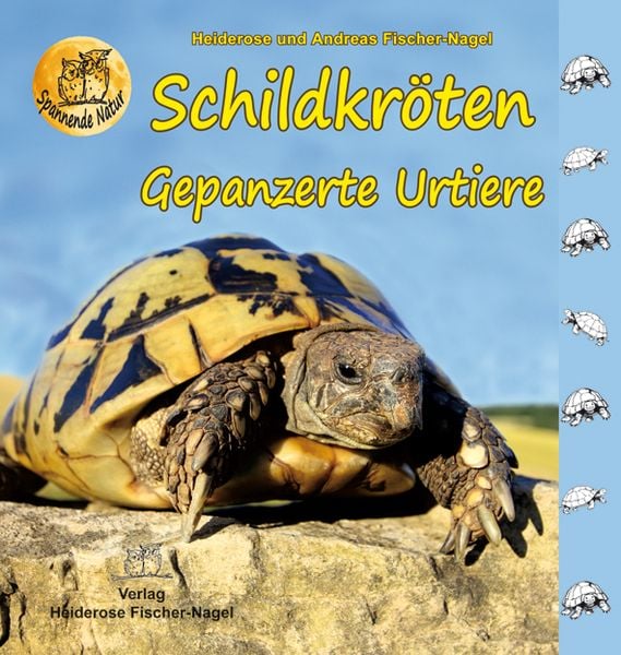 Schildkröten, Gebundene Ausgabe von Heiderose Fischer-Nagel, Fischer-Nagel, H, 978-3-949939-00-6