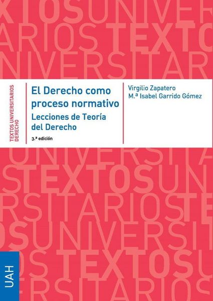 Produktbild: El derecho como proceso normativo. Lecciones de teor&iacute;a del derecho. 3&ordf; edici&oacute;n