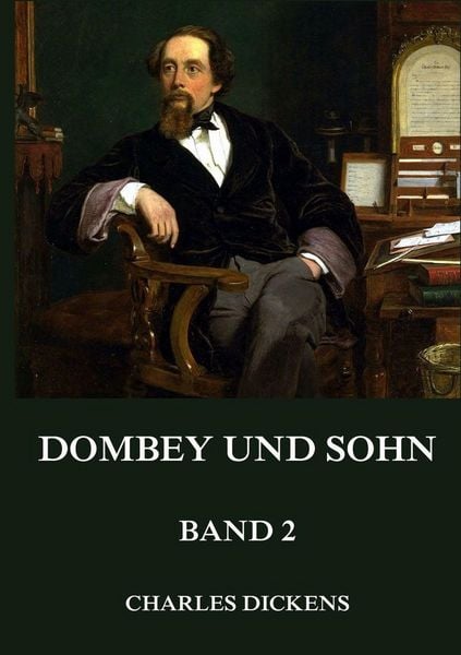 Dombey und Sohn, Band 2, Taschenbuch von Charles Dickens, Jazzybee Verlag, 9783849681159