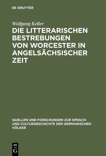 Produktbild: Die litterarischen Bestrebungen von Worcester in angels&auml;chsischer Zeit