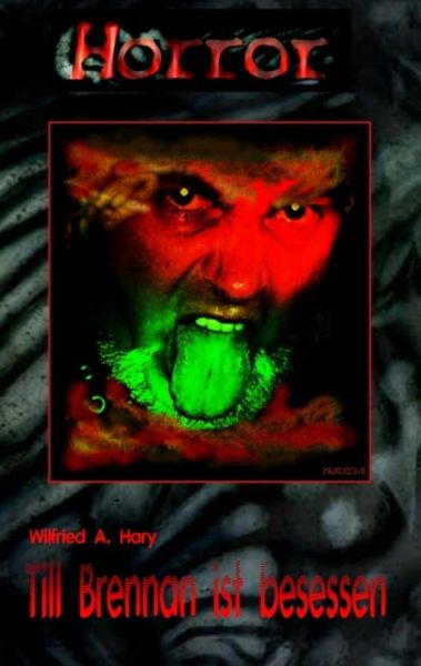 Produktbild: HORROR Buchausgabe 002: Till Brennan ist besessen