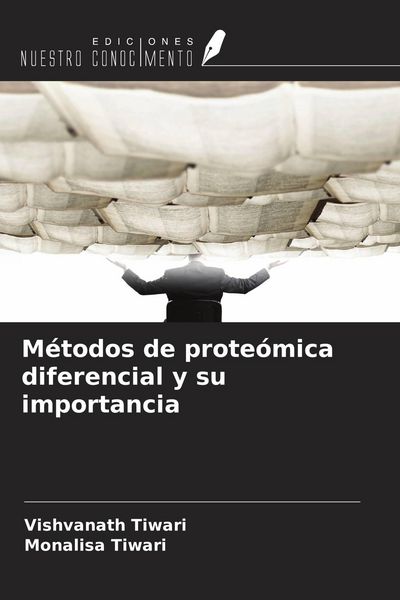 Produktbild: M&eacute;todos de prote&oacute;mica diferencial y su importancia