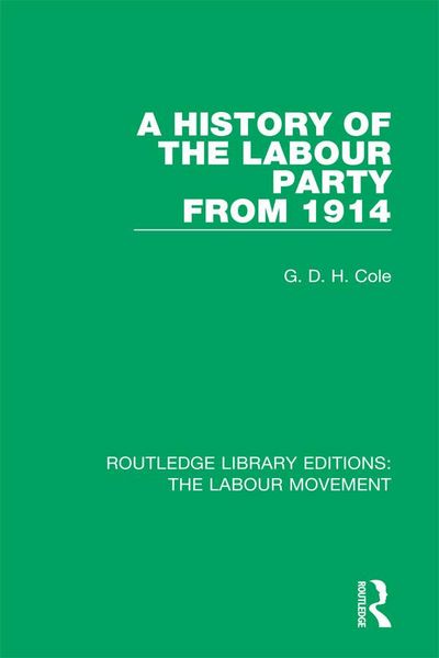 Produktbild: A History of the Labour Party from 1914