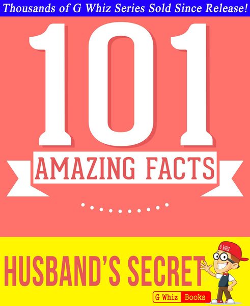 Produktbild: The Husband's Secret - 101 Amazing Facts You Didn't Know (GWhizBooks.com)