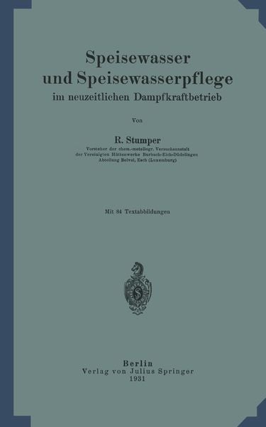 Produktbild: Speisewasser und Speisewasserpflege im neuzeitlichen Dampfkraftbetrieb
