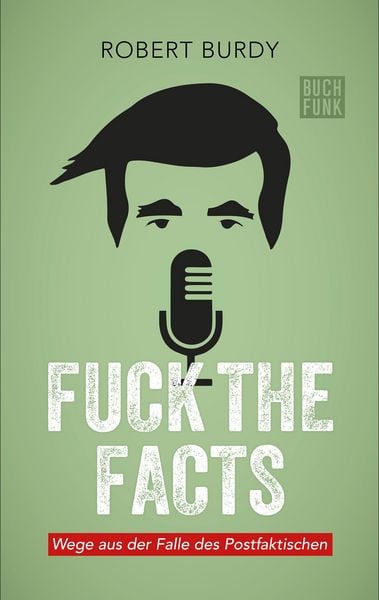 Produktbild: Fuck The Facts
