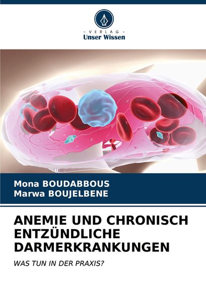 Produktbild: ANEMIE UND CHRONISCH ENTZ&Uuml;NDLICHE DARMERKRANKUNGEN