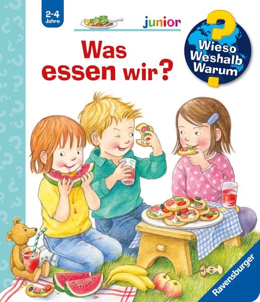 Was essen wir? / Wieso? Weshalb? Warum? Junior Band 53