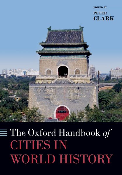 Produktbild: The Oxford Handbook of Cities in World History