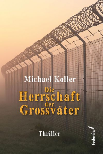 Produktbild: Die Herrschaft der Gro&szlig;v&auml;ter. Thriller