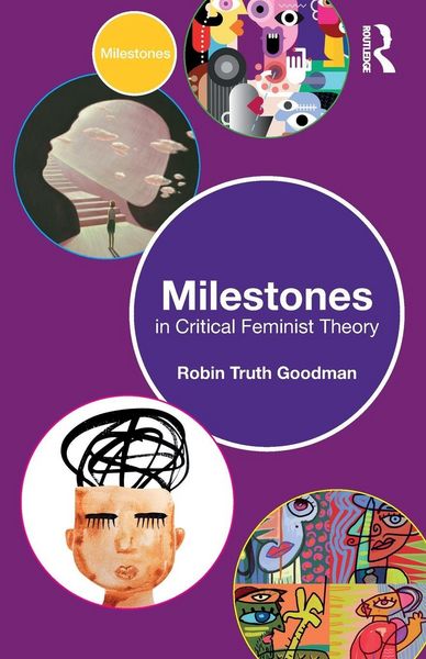 Produktbild: Milestones in Critical Feminist Theory