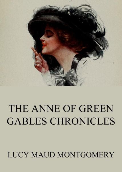 Produktbild: The Anne of Green Gables Chronicles