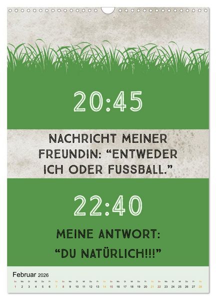 Produktbild: Ich mag Fu&szlig;ball&hellip; und vielleicht drei Leute. Spr&uuml;che und Weisheiten vom Spielfeldrand (Wandkalender 2026 DIN A3 hoch), CALVENDO Monatskalender